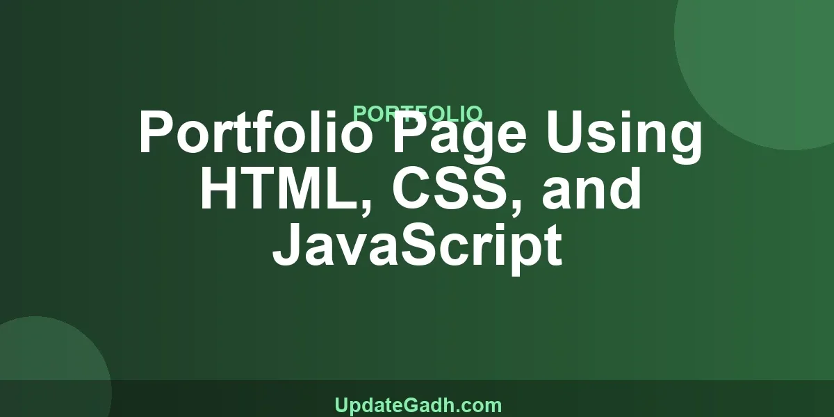 Portfolio Page Using HTML, CSS, and JavaScript