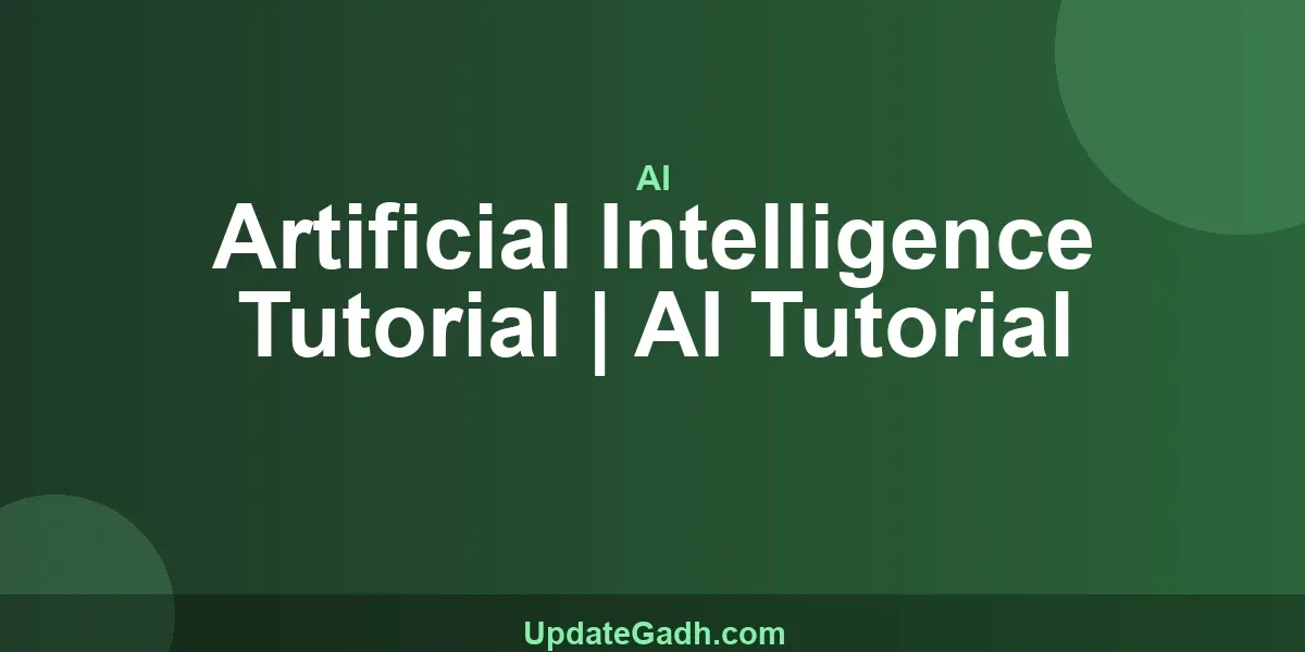 Artificial Intelligence Tutorial | AI Tutorial
