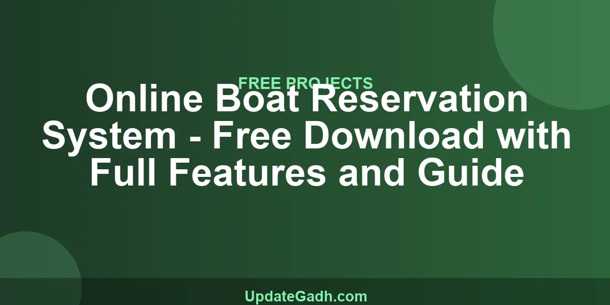 Online Boat Reservation System - Free Download with Full Features and Guide