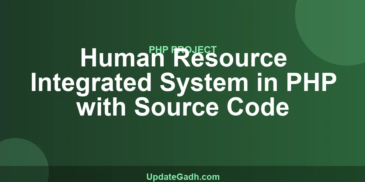 Human Resource Integrated System in PHP with Source Code