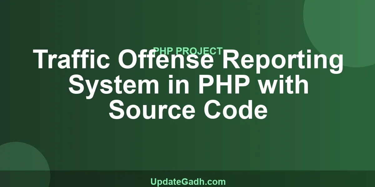 Traffic Offense Reporting System in PHP with Source Code