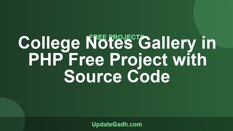 College Notes Gallery in PHP Free Project with Source Code