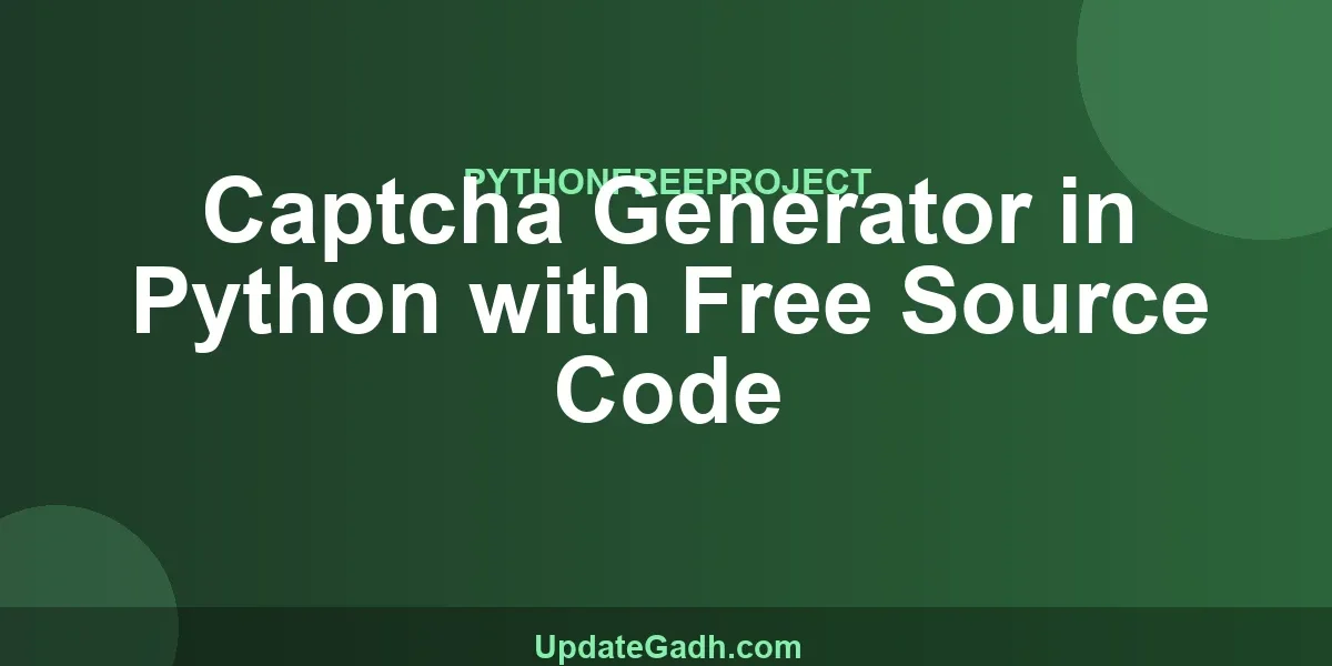 Captcha Generator in Python with Free Source Code