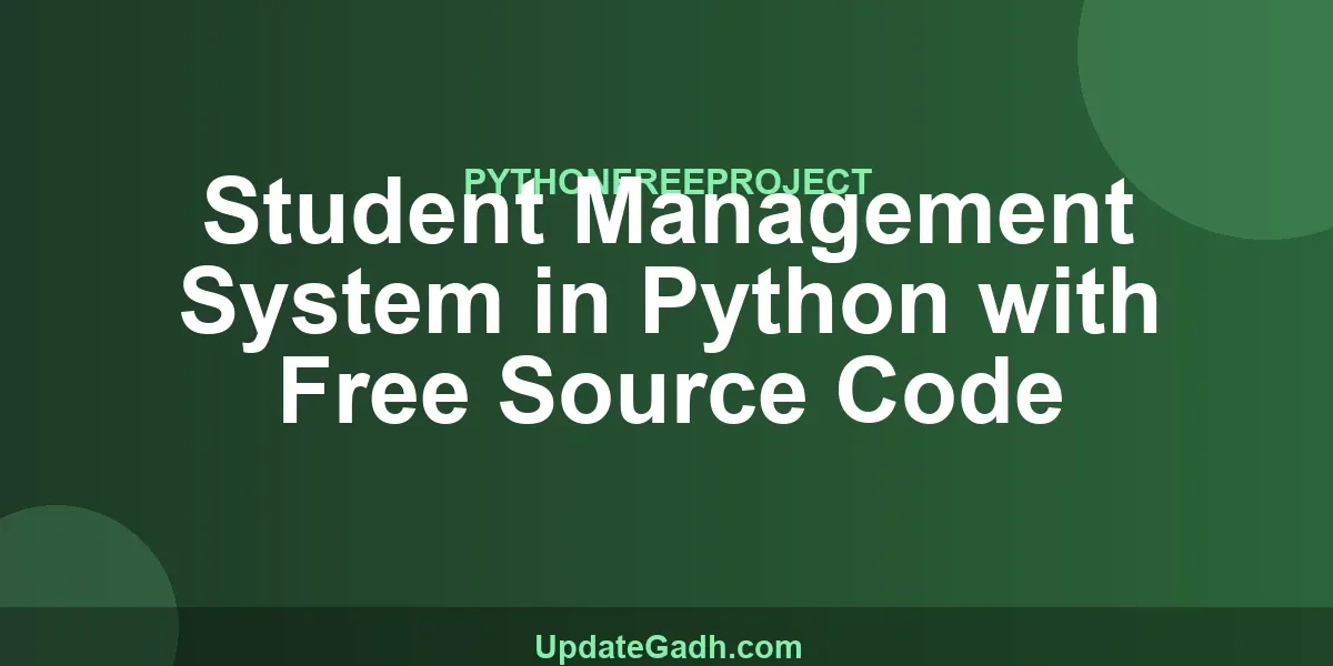 Student Management System in Python with Free Source Code