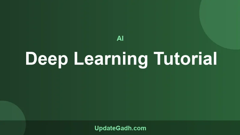 Deep Learning Tutorial