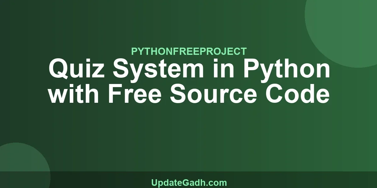 Quiz System in Python with Free Source Code