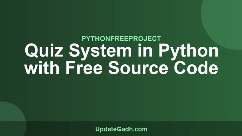 Quiz System in Python with Free Source Code