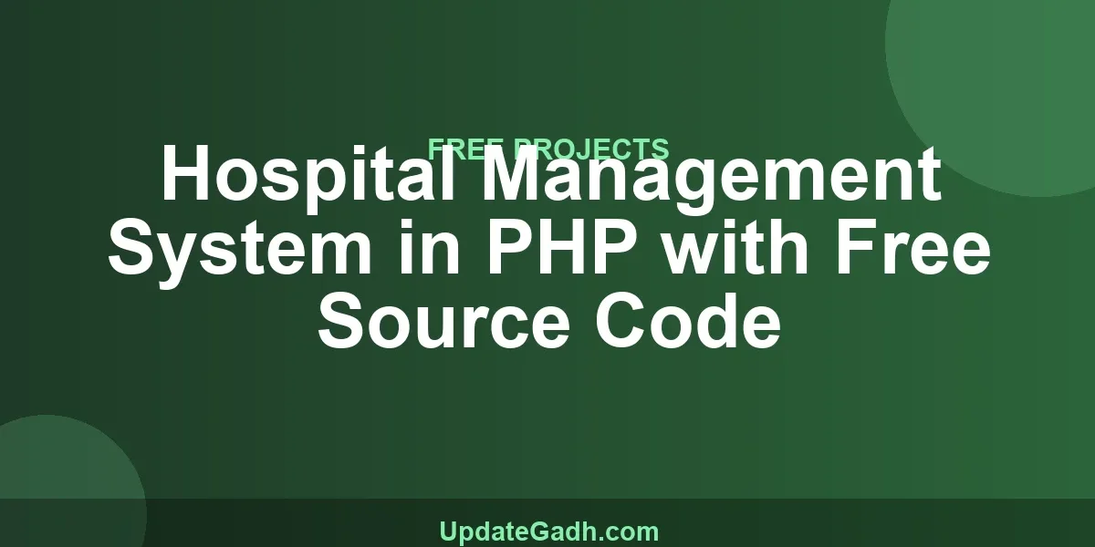 Hospital Management System in PHP with Free Source Code