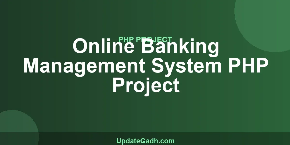 Online Banking Management System PHP Project