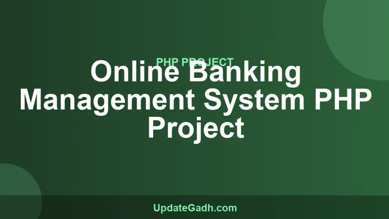 Online Banking Management System PHP Project