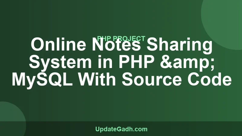 Online Notes Sharing System in PHP & MySQL With Source Code