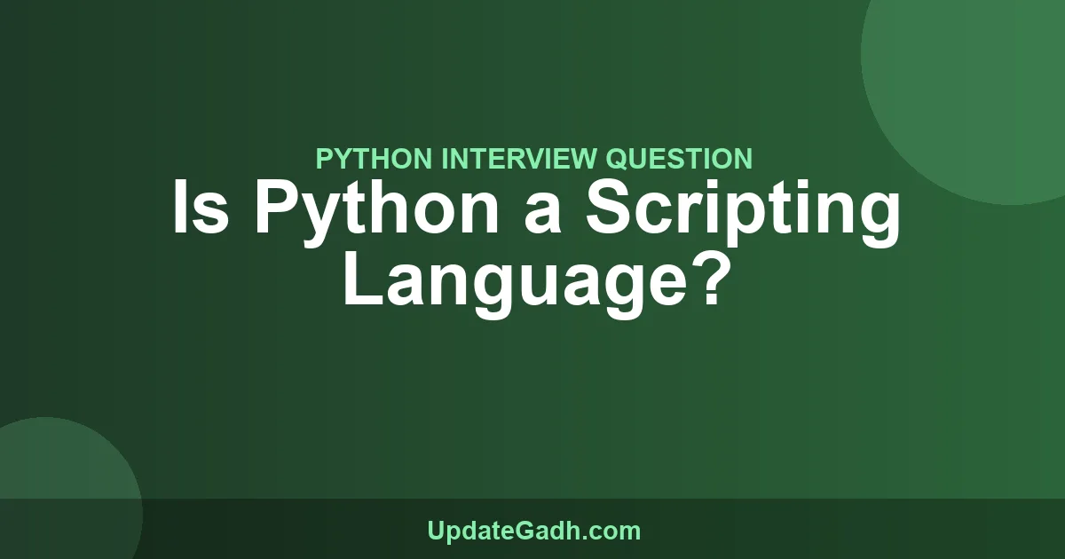 Is Python a Scripting Language?
