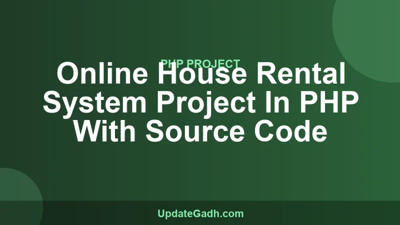 Online House Rental System Project In PHP With Source Code
