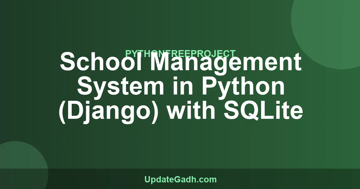 School Management System in Python Django with SQLite
