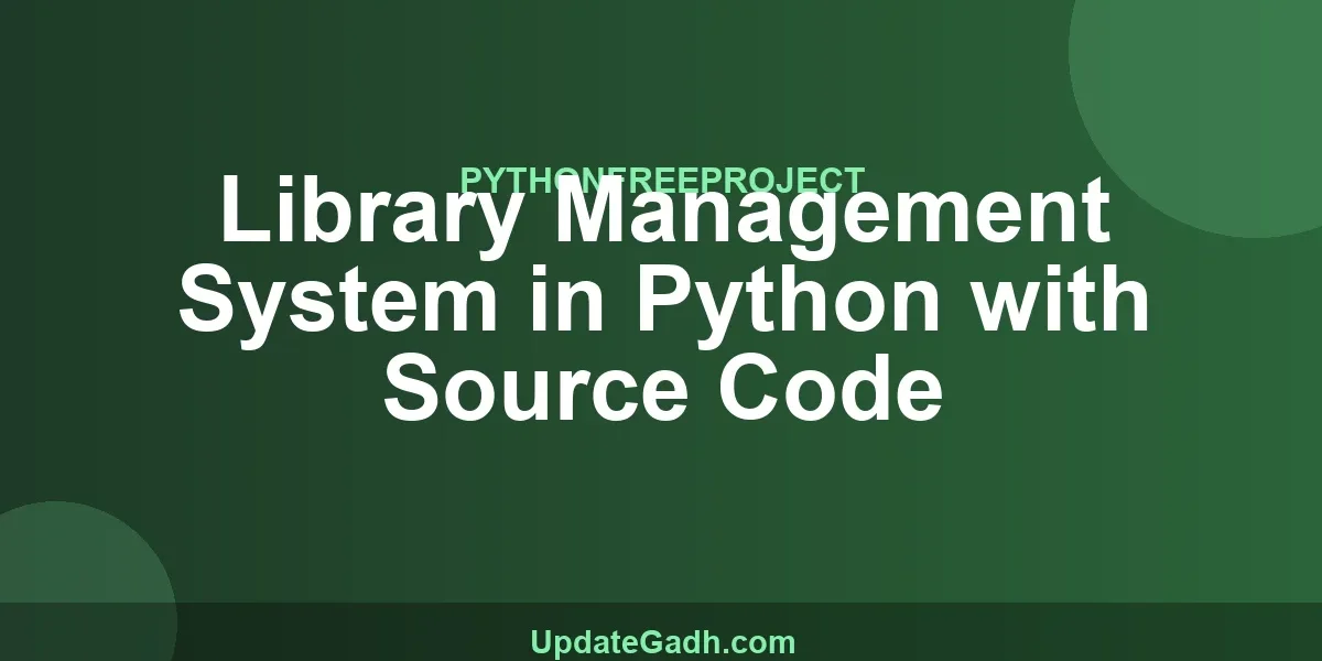 Library Management System in Python with Source Code