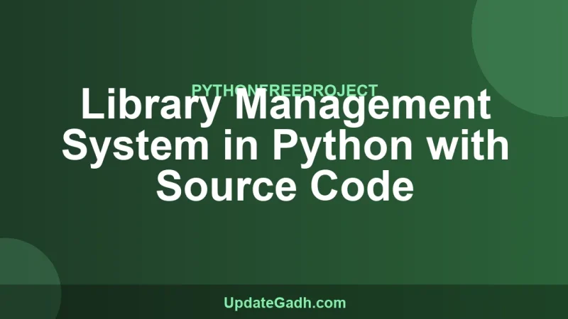 Library Management System in Python with Source Code