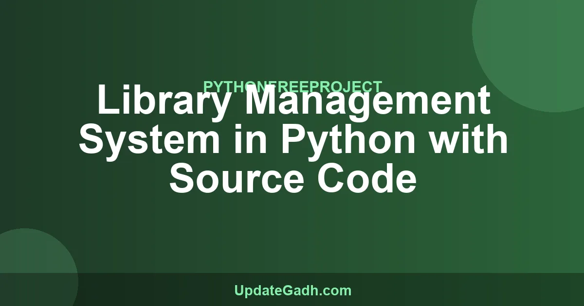 Library Management System in Python with Source Code