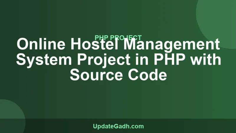 Online Hostel Management System Project in PHP with Source Code