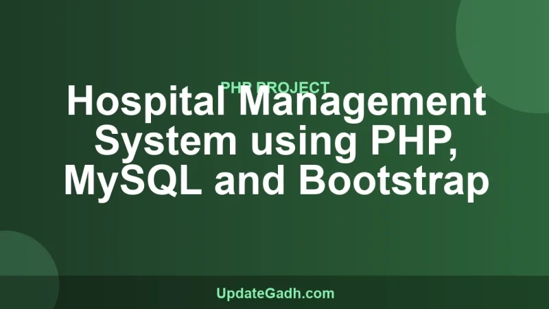 Hospital Management System using PHP, MySQL and Bootstrap