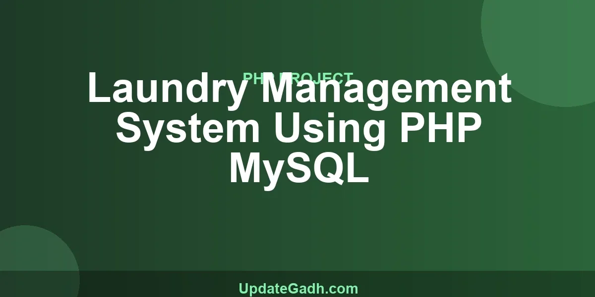 Laundry Management System Using PHP MySQL