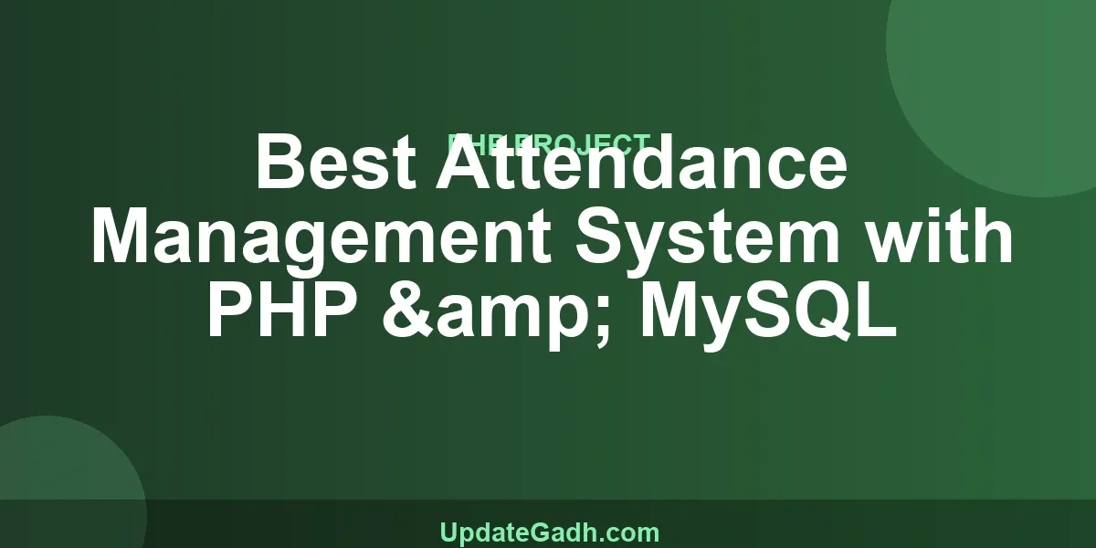 Best Attendance Management System with PHP & MySQL