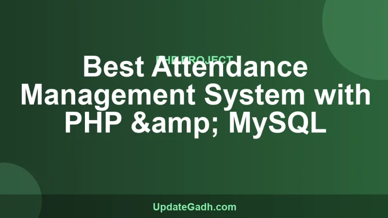 Best Attendance Management System with PHP & MySQL