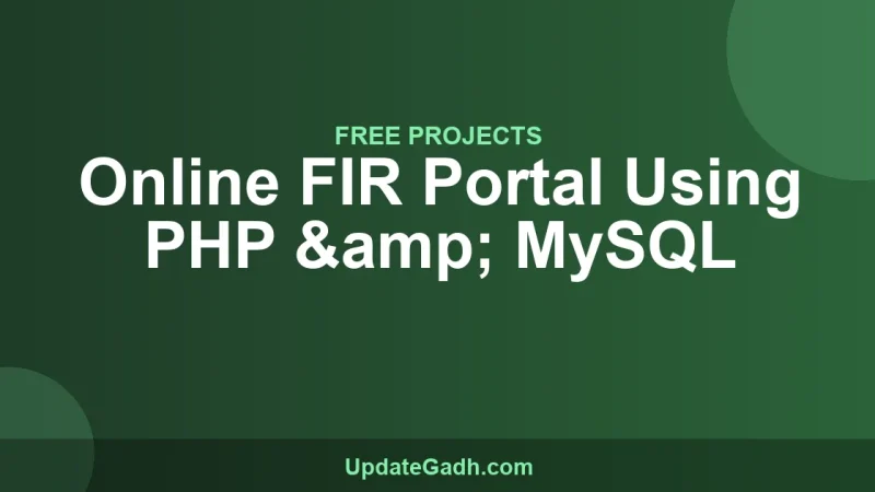 Online FIR Portal Using PHP & MySQL