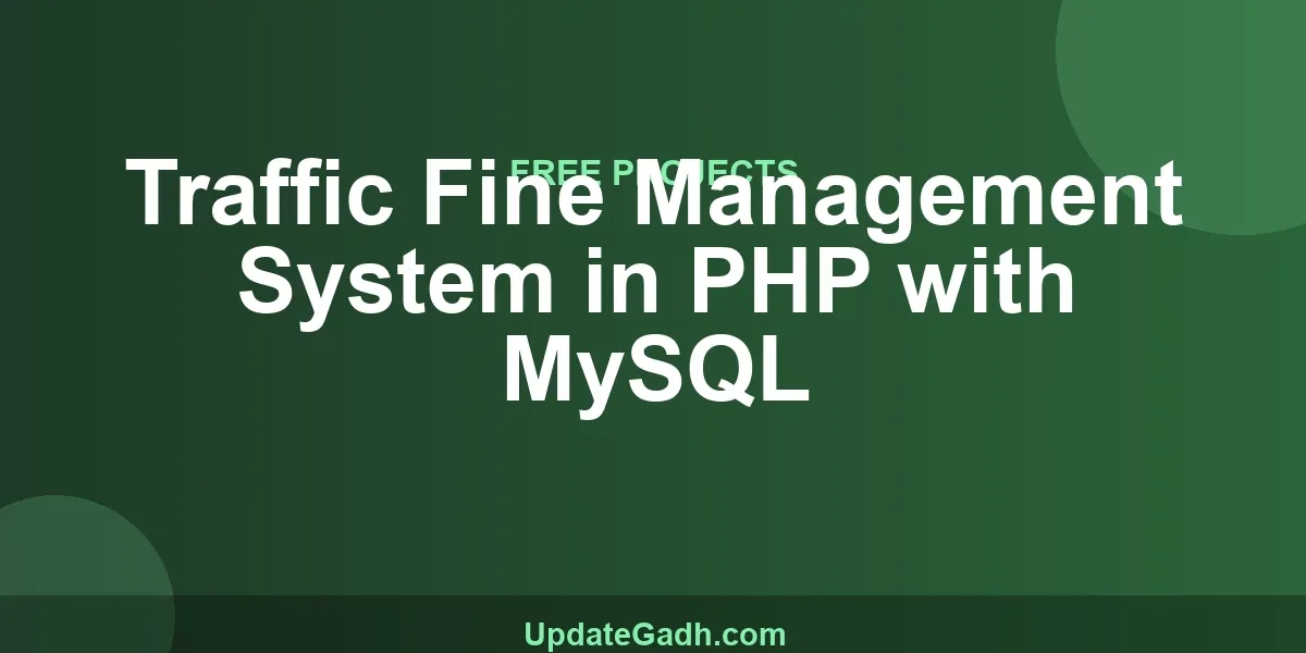 Traffic Fine Management System in PHP with MySQL