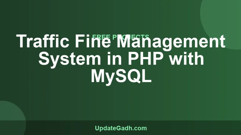 Traffic Fine Management System in PHP with MySQL