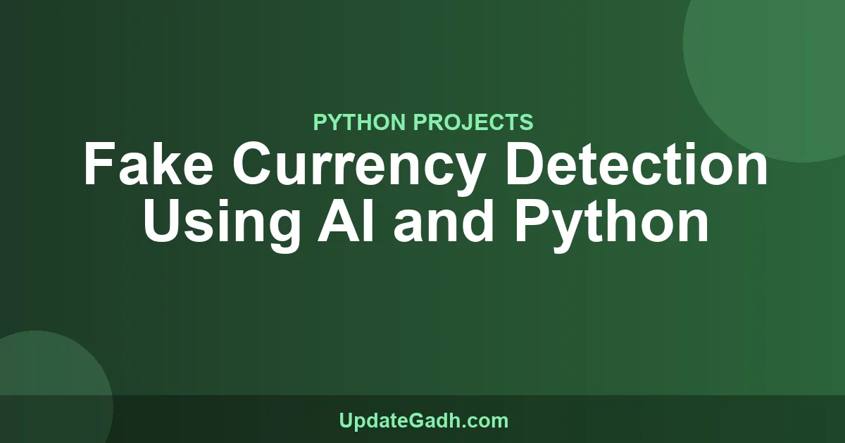 Fake Currency Detection in Python: AI Project + Code