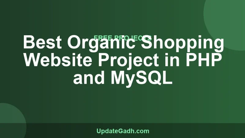 Best Organic Shopping Website Project in PHP and MySQL