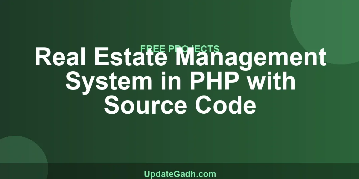 Real Estate Management System in PHP with Source Code