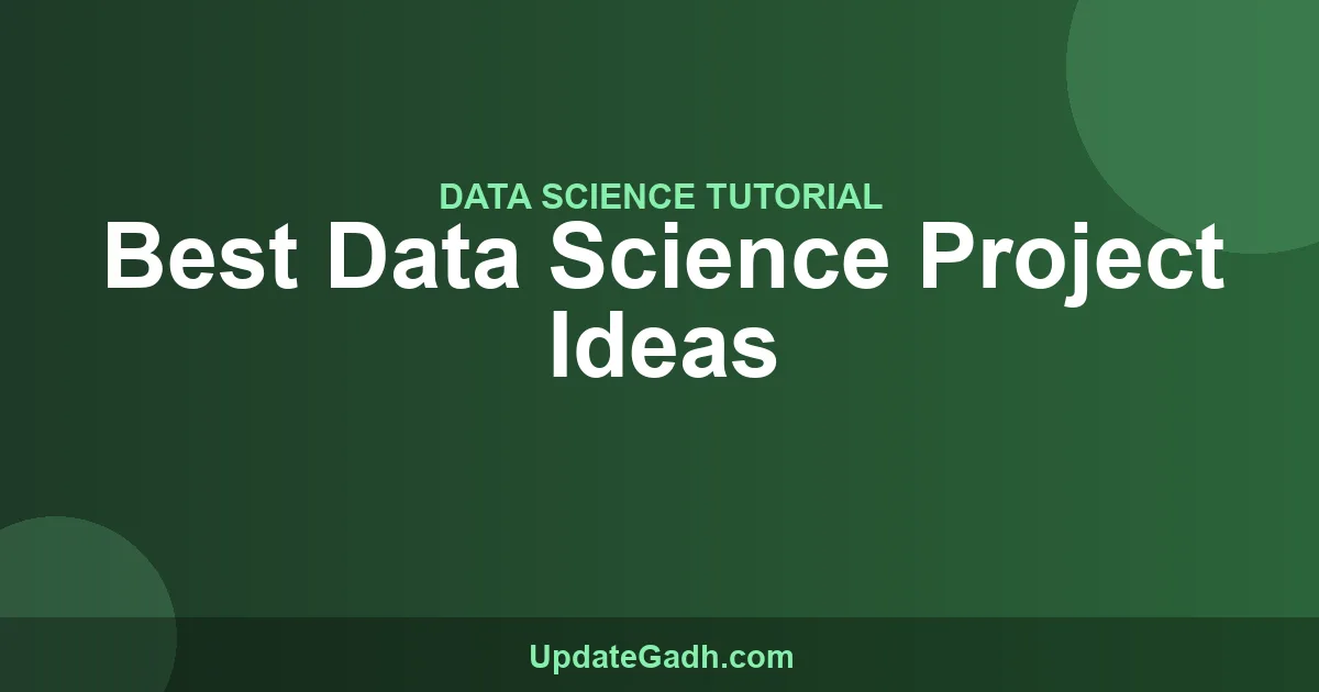 Best Data Science Project Ideas for Students 2024