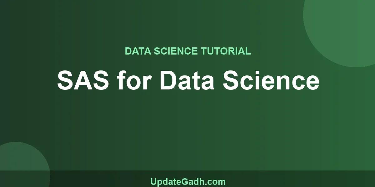 SAS for Data Science