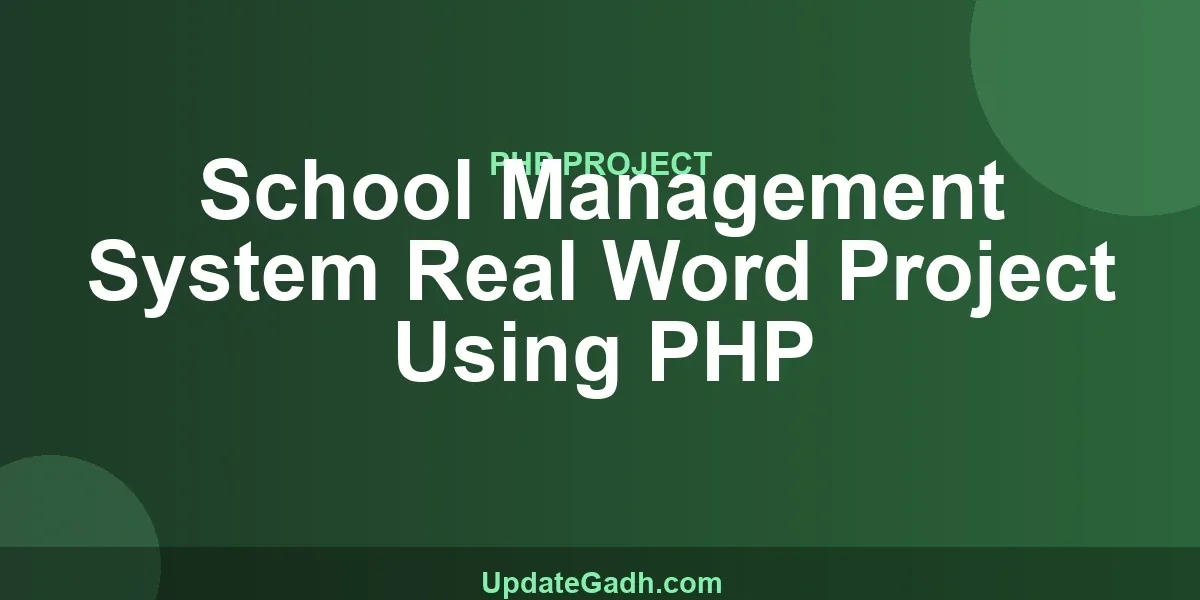 School Management System Real Word Project Using PHP