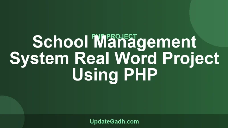 School Management System Real Word Project Using PHP
