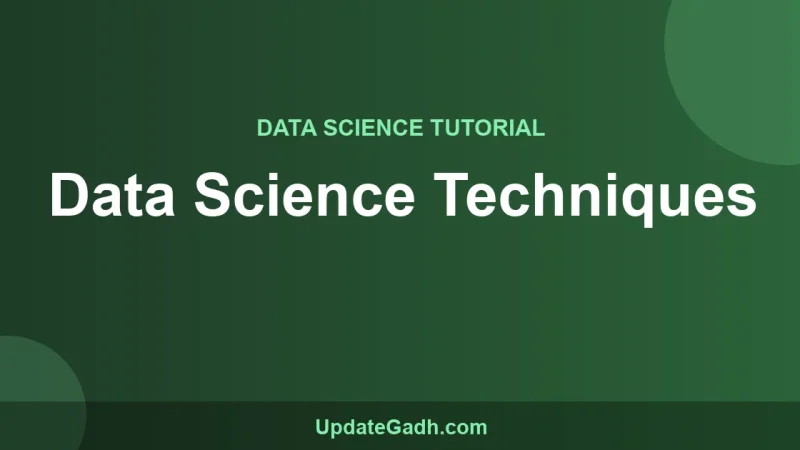 Data Science Techniques
