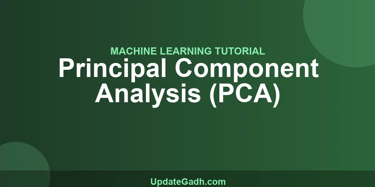Principal Component Analysis (PCA)