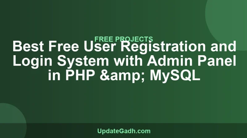 Best Free User Registration and Login System with Admin Panel in PHP & MySQL
