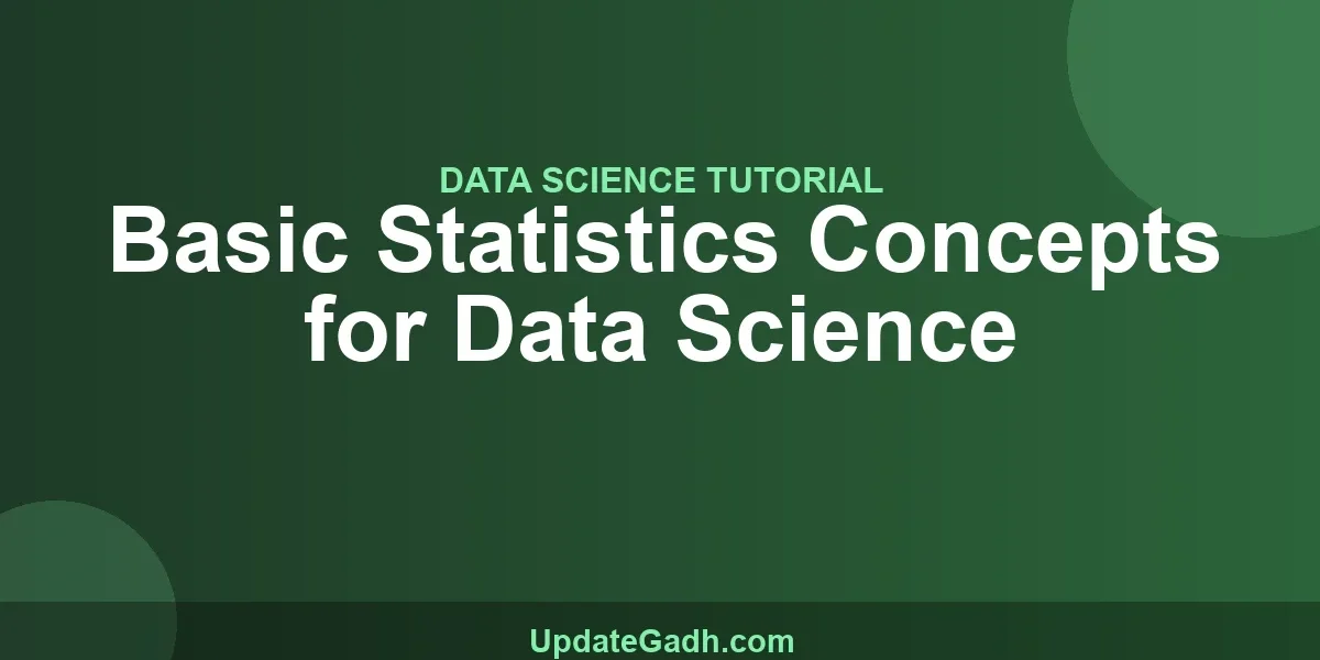 Basic Statistics Concepts for Data Science