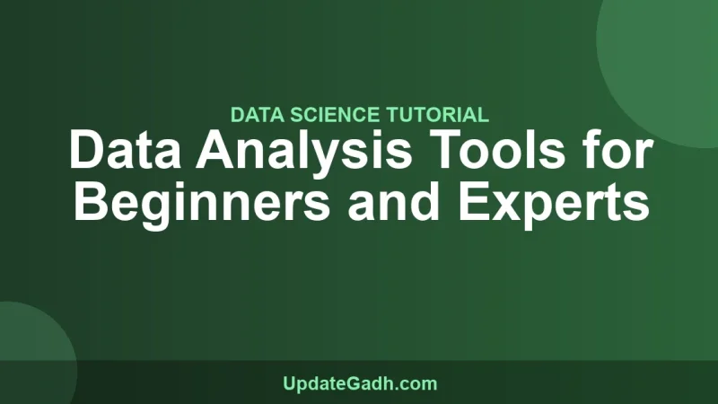 Data Analysis Tools for Beginners and Experts