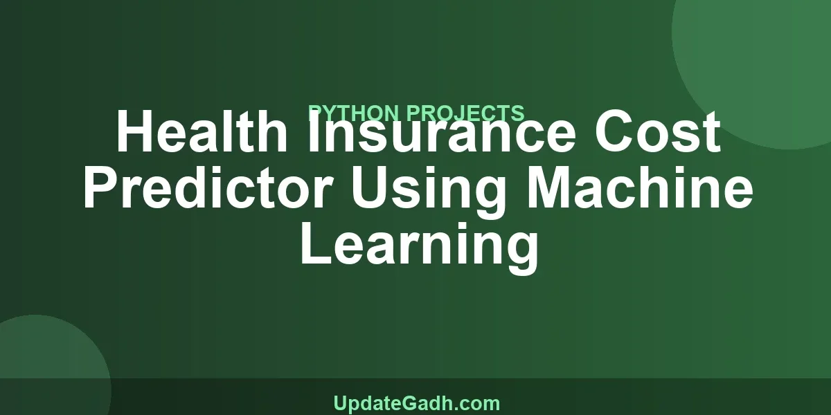 Health Insurance Cost Predictor Using Machine Learning