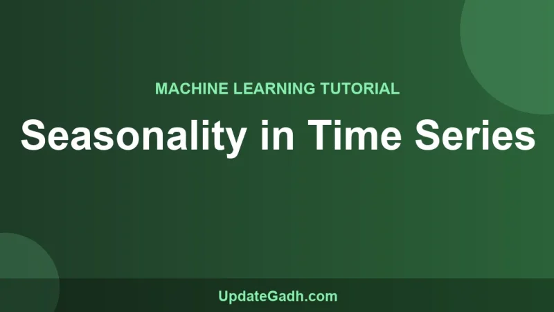 Seasonality in Time Series