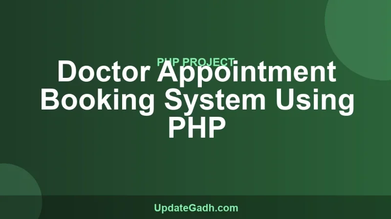 Doctor Appointment Booking System Using PHP