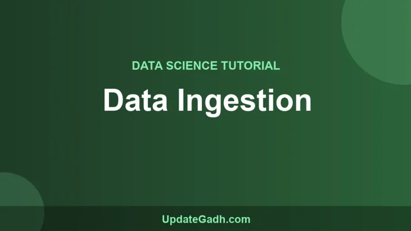 Data Ingestion