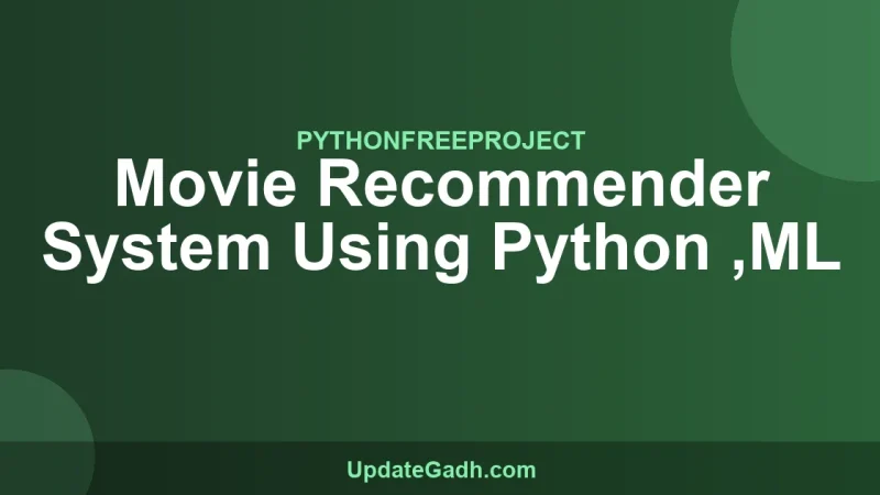 Movie Recommender System Using Python ,ML