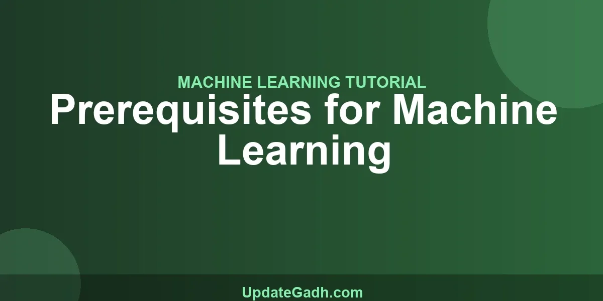 Prerequisites for Machine Learning