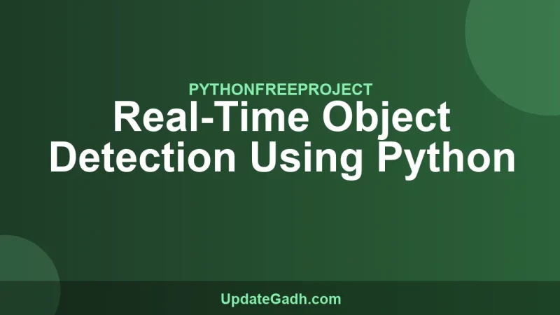 Real-Time Object Detection Using Python