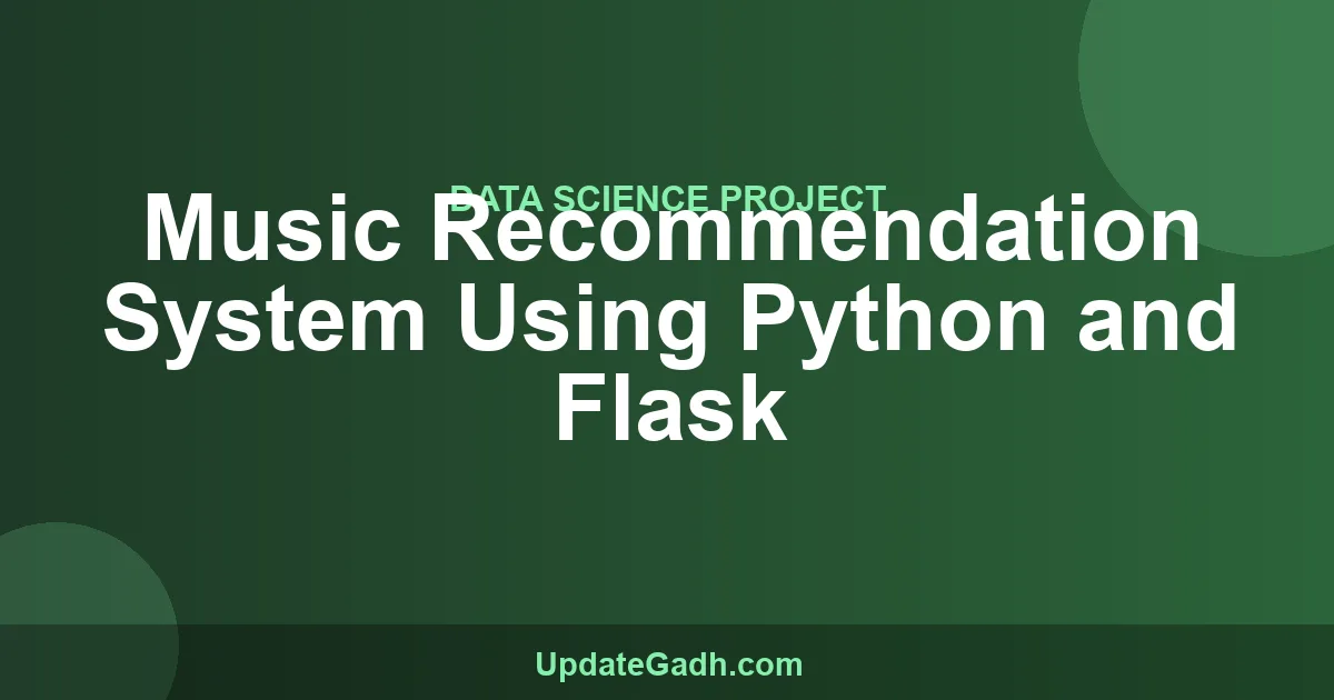 Music Recommendation System in Python & Flask Code