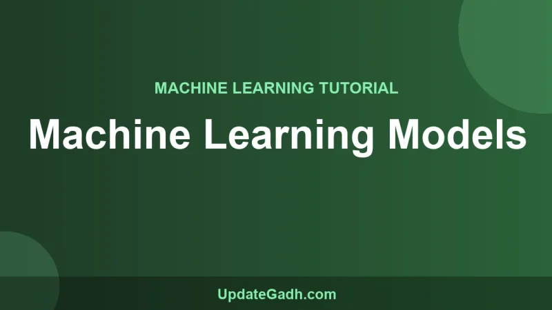 Machine Learning Models